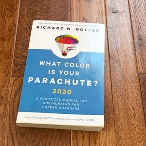 What Color Is Your Parachute? 2020 By Richard N. Bolles